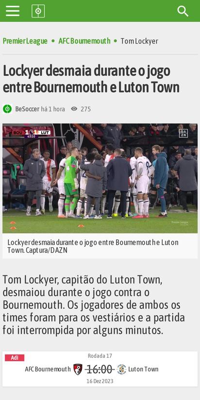 Lockyer desmaia durante o jogo entre Bournemouth e Luton Town